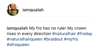 Afro hair on beautiful black woman IAMQUALAH Instagram post